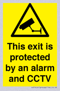 This exit is protected by an alarm and CCTV